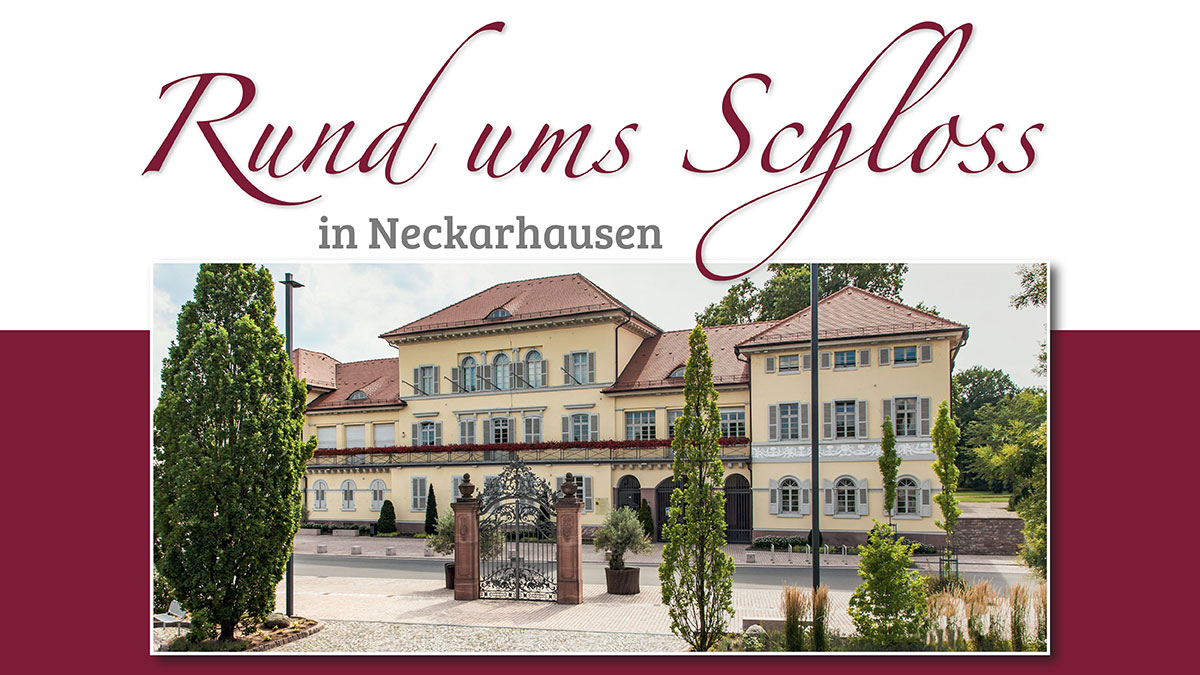 Rund ums Schloss in Neckarhausen